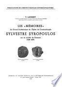 Les mémoires du grand ecclésiarque de l'Église de Constantinople Sylvestre Syropoulos sur le Concile de Florence (1438-1439).