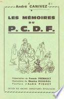 Les mémoires du P.C.D.F.