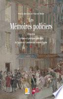 Les mémoires policiers, 1750-1850