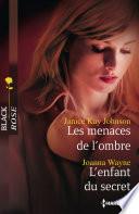Les menaces de l'ombre - L'enfant du secret