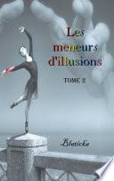 Les meneurs d'illusions