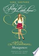 Les Menteuses - tome 13 : Manigances