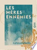 Les Mères ennemies