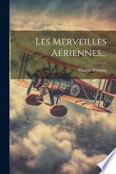 Les merveilles aériennes