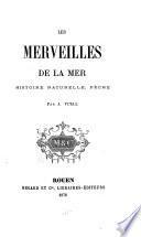 Les merveilles de la mer : histoire naturelle, pêche