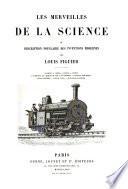 Les merveilles de la science, ou Description populaire des inventions modernes: Machine a vapeur