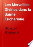 Les Merveilles Divines dans la Sainte Eucharistie