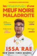 Les Mesaventures D'Une Meuf Noire Maladroite
