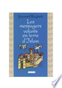 Les messagers volants en terre d’Islam