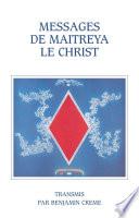 Les Messages de Maitreya, le Christ