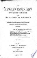 Les Messies Esséniens et l'Église orthodoxe par les Esséniens du XIXe. siècle