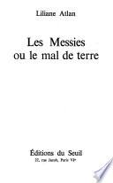 Les Messies, ou le Mal de terre