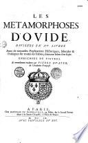 Les Métamorphoses d'Ovide, divisées en XV livres... traduites, par Pierre Du Ryer,...