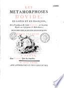 Les Métamorphoses d'Ovide, en latin et en françois, de la traduction de M. l'abbé Banier,... avec des explications historiques. [2ème éd.].