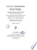 Les Metamorphoses d'Ovide, traduction nouvelle avec le texte latin, suivie d'une analyse de l'explication des fables, de notes geographiques, historiques, mythologiques, et critiques, par M. G. T. Villenave; ornée de gravures d'apres les dessins de mm. Lebarbier, Monsiau, et Moreau. Tome premier [-quatrième!