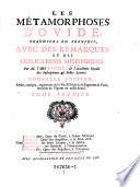 Les metamorphoses d'Ovide, traduites en francois, avec des remarques et des explications historiques