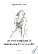 Les Métamorphoses de Fatuma, une Ѐve immaculée
