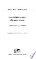 Les métamorphoses du jeune Marx