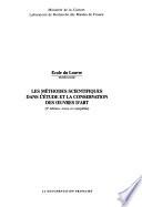 Les méthodes scientifiques dans l'étude et la conservation des oeuvres d'art