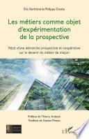 Les métiers comme objet d'expérimentation de la prospective
