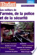Les métiers de l'armée, de la police et de la sécurité