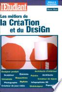 Les métiers de la création et du design