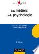 Les métiers de la psychologie - 3e éd.