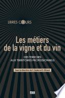 Les métiers de la vigne et du vin