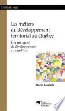 Les métiers du développement territorial au Québec