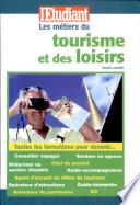 Les métiers du tourisme et des loisirs