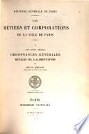 Les métiers et corporations de la ville de Paris XIVe-XVIIIe siècle