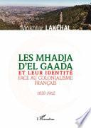 Les Mhadja d'El Gaada et leur identité face au colonialisme français