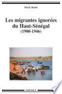 Les migrantes ignorées du Haut-Sénégal (1900-1946)