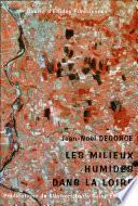 Les milieux humides dans la Loire