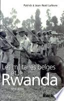 Les militaires belges et le Rwanda