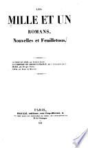 Les mille et un romans, nouvelles et feuilletons
