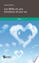 Les Mille et une émotions d'une vie