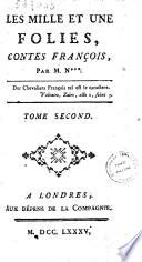 Les mille et une folies, contes francais. Par m. N. [Pierre-Jean-Baptiste Nougaret]. Tome premier [-septieme]