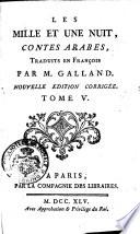 Les mille et une nuit, contes arabes, traduits en francois par m. Galland tome premier (-6.)