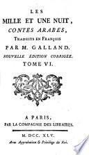 Les mille et une nuit, contes arabes, traduits en francois par m. Galland tome premier (-6.)