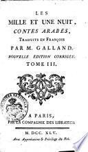 Les mille et une nuit, contes arabes, traduits en francois par m. Galland tome premier (-6.)