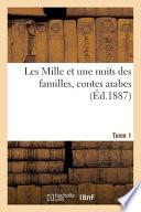 Les Mille et une nuits des familles, contes arabes- Tome 1