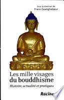 Les mille visages du bouddhisme