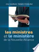 Les Ministres et le Ministère de la Nouvelle Alliance