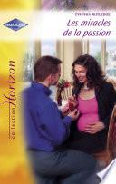 Les miracles de la passion (Harlequin Horizon)