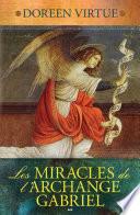Les Miracles de l’Archange Gabriel