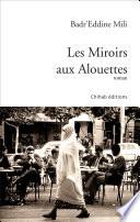Les Miroirs aux Alouettes