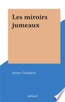 Les miroirs jumeaux