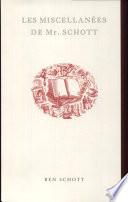 Les miscellanées de Mr. Schott
