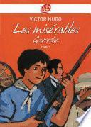 Les misérables 3 - Gavroche - Texte abrégé